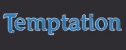 Temptation